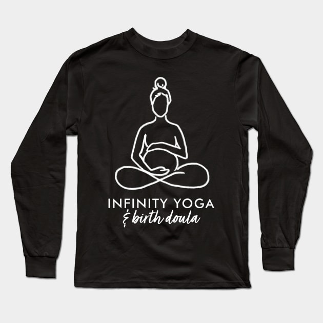 Infinity Yoga and Birth Long Sleeve T-Shirt by Infinity Yoga and Birth Doula 